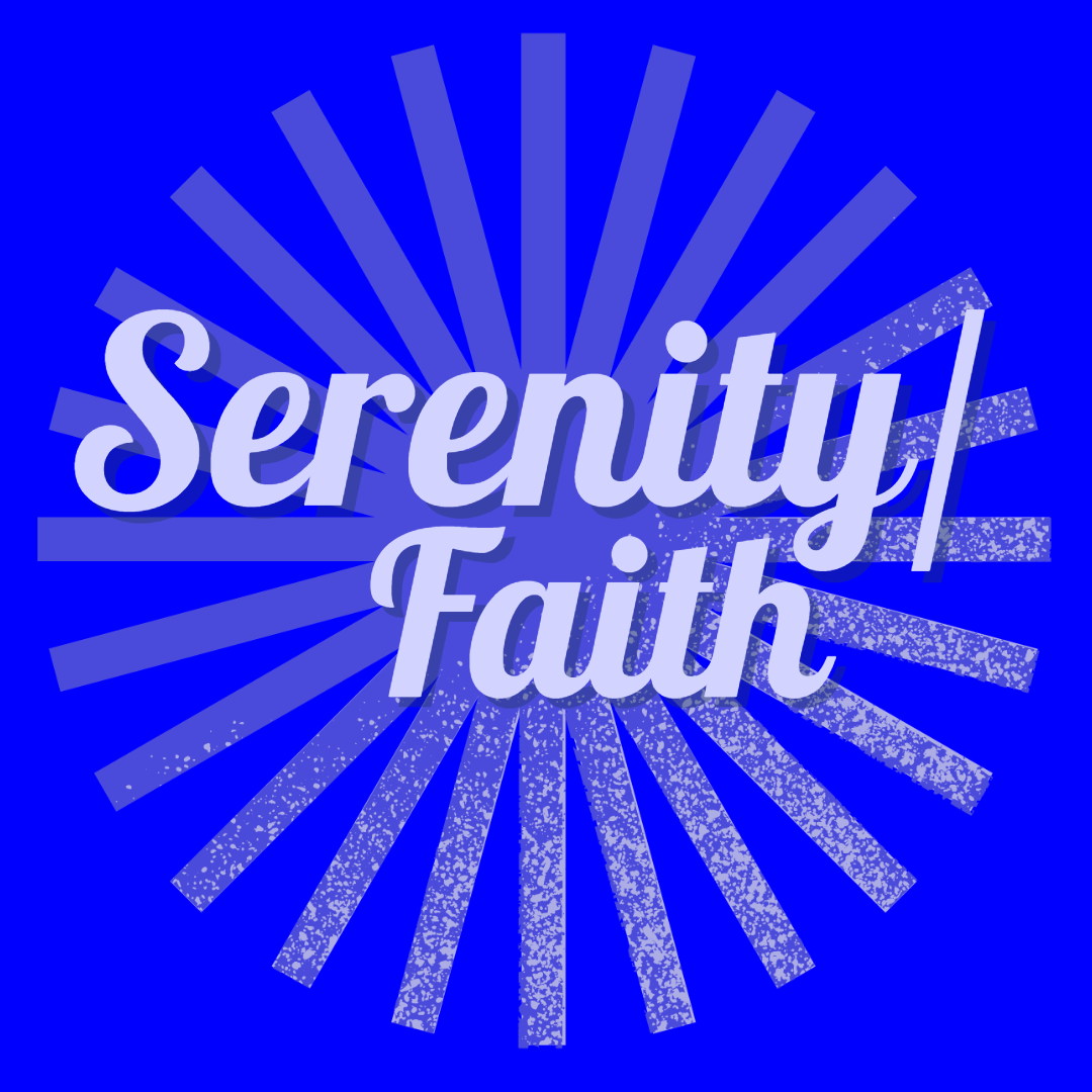 Image of a blue star and blue background with the words "Serenity/Faith" over it.