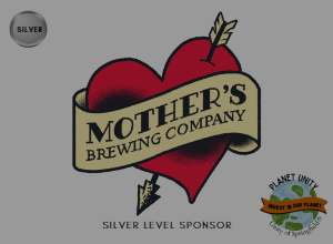 Image of silver sponsor logo in the upper left corner, the Mother's Brewing Company logo in the center, the words "Silver Level Sponsor" under that with a Planet Unity logo in the bottom right corner.