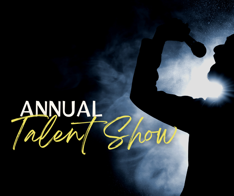 Image of a man singing in the dark with a light behind him and the words "annual talent show"